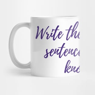 The Truest Sentence Mug